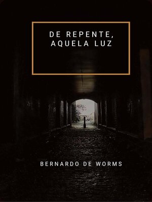 cover image of De repente, aquela luz